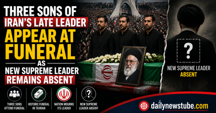 Three Sons of Iran’s Late Leader Appear at Funeral as New Supreme Leader Remains Absent | dailynewstube.com